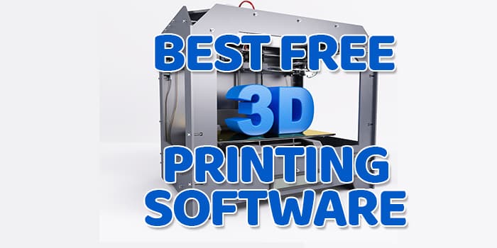 best free 3d printer software