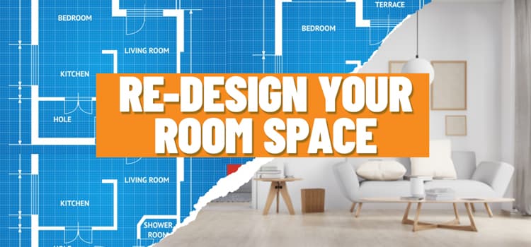 Redesign Your Room Space