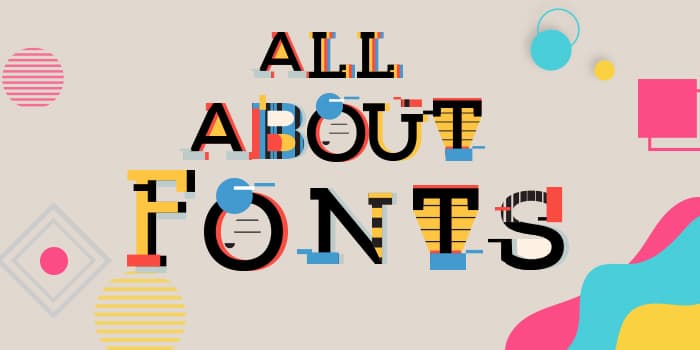 All About Fonts