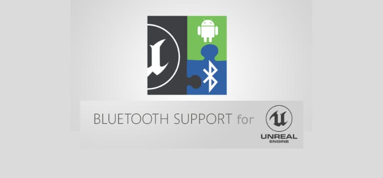 Bluetooth Support for Unreal Engine