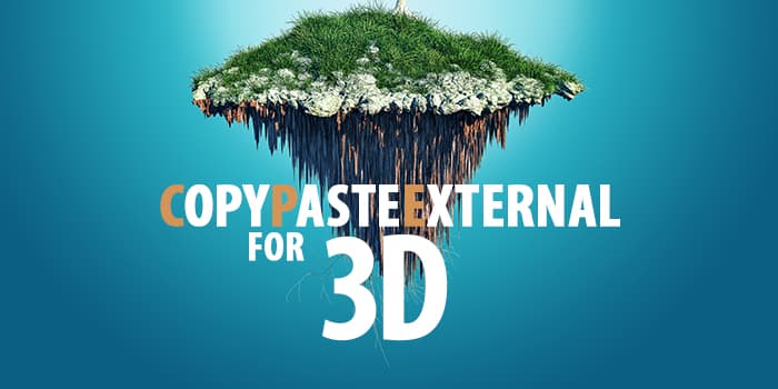Copy and Paste External for 3D Softwares
