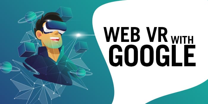 Web VR with Google