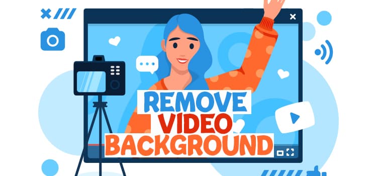 How To Remove Video Background
