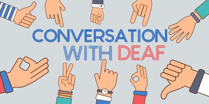 how-to-make-conversation-with-deaf