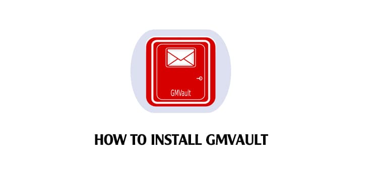 how-to-install-gmvault