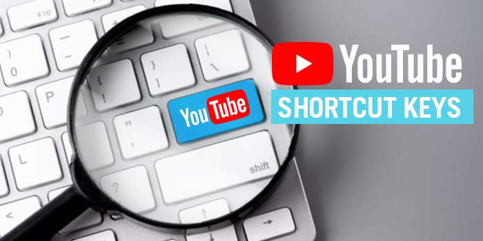 YouTube Shortcut Keys