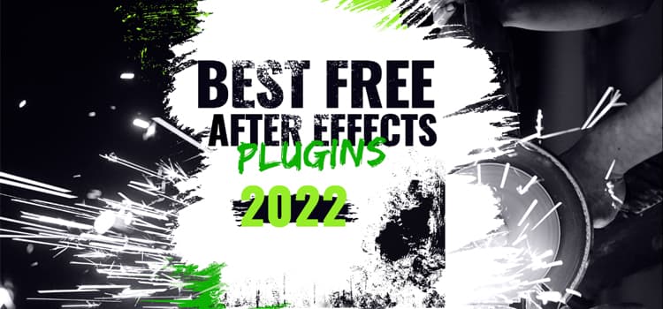 Best Free After Effects Plugins 2022