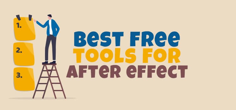Best Free Tools For After Effect