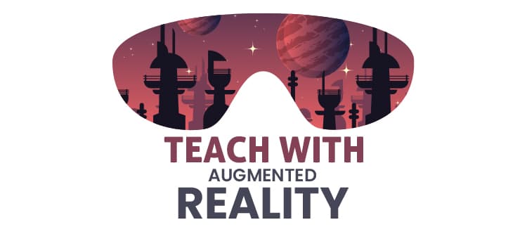 Teach With Augmented Reality