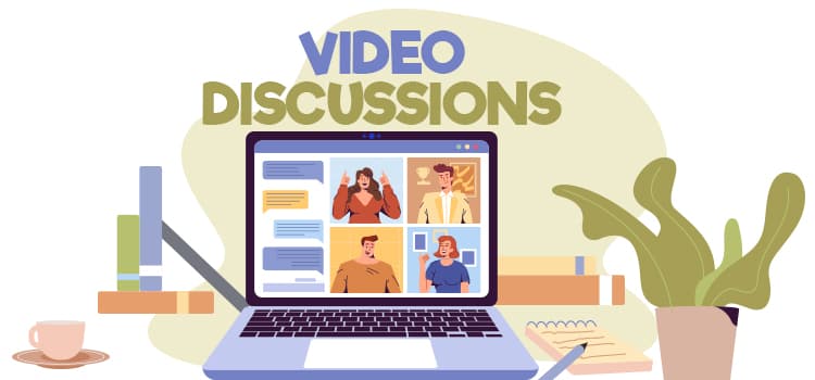 Video Discussions for Teachers and Students